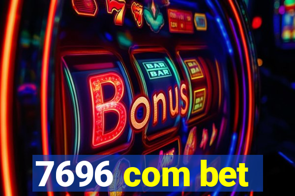 7696 com bet